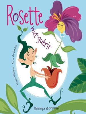 cover image of Rosette veut guérir